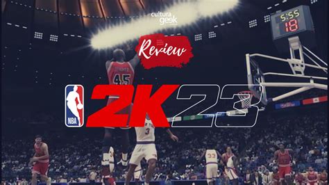 Review Nba K The Best Way To Play Basketball And At The Same Time