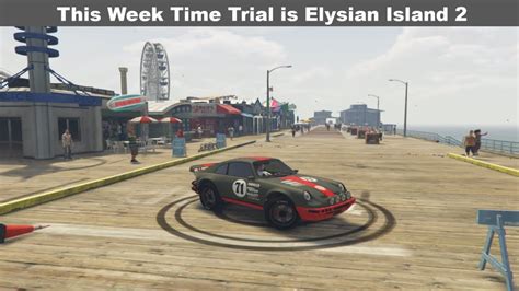 GTA 5 Online This Week Time Trial Is Elysian Island 2 YouTube