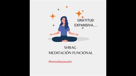 Shbag Meditacion Funcional GRATITUD Meditación guiada Nov 2023