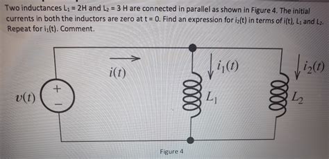 Solved Two Inductances L H And L H Are Connected In Chegg