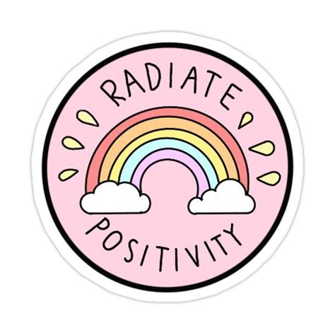 Radiate Positivity Sticker For Sale By Julietdances Positivity