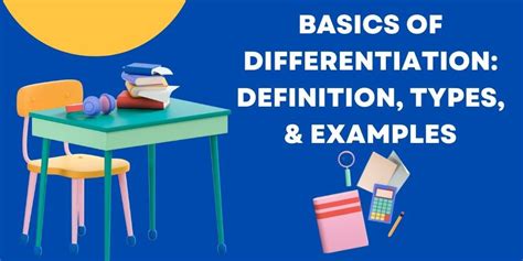 Basics Of Differentiation: Definition, Types, & Examples | Gopius