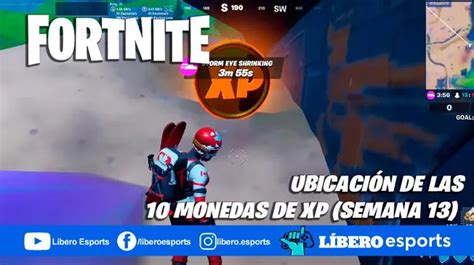 Fortnite Ubicaci N De Las Monedas De Xp Semana Gu A