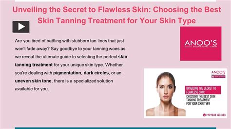 Ppt Unveiling The Secret To Flawless Skin Choosing The Best Skin