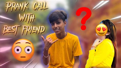 Prank Call 📞 With Best Friend ️ Propose Prank 💚 Travellar Avi Youtube