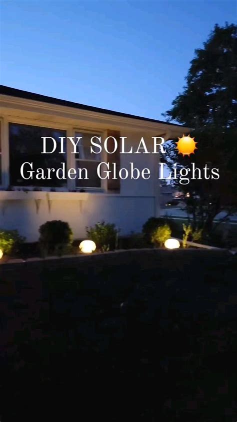 DIY SOLAR GARDEN GLOBE LIGHTS Diy Outdoor Lighting Garden Lighting