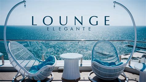 MIX LOUNGE ELEGANTE CHILLOUT LOUNGE Music Elegant Vibes Jjos 2024