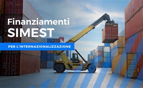 Finanziamenti SIMEST Per L Internazionalizzazione Dal 3 Giugno La