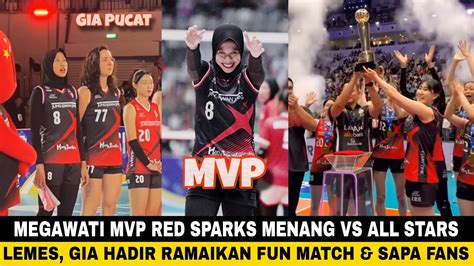 Megawati Mvp Fun Match All Stars Dibantu Red Sparks Kalah Lawan Red