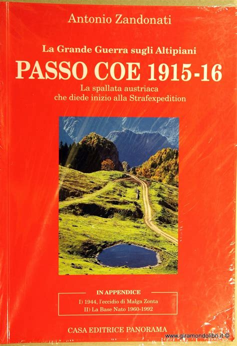 La Grande Guerra Sugli Altipiani Passo Coe Zandonati Antonio