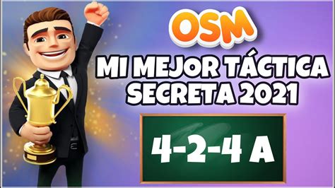 La Mejor T Ctica Secreta Osm Gana Todos Los Partidos Y