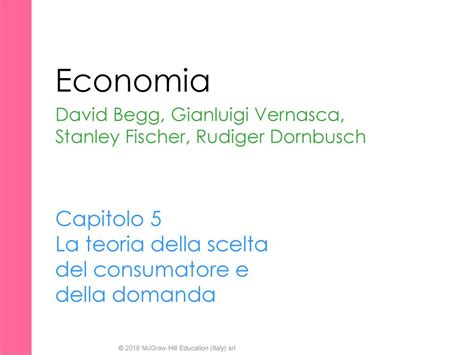 Capitolo 5 La Teoria Della Scelta Del Consumatore E Della Domanda Ppt