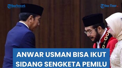 Anwar Usman Si Paman Gibran Diperbolehkan Tangani Sengketa Pileg