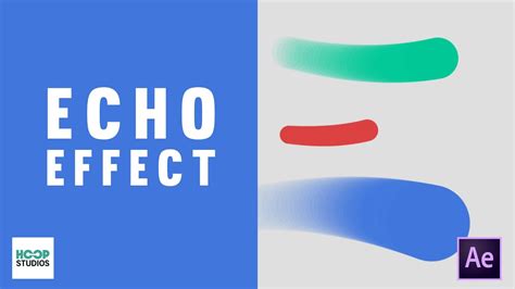 How To Use Echo Effect After Effects Tutorial Youtube