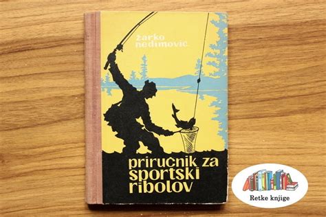 Priru Nik Za Sportski Ribolov Na Prodaju Retke Knjige