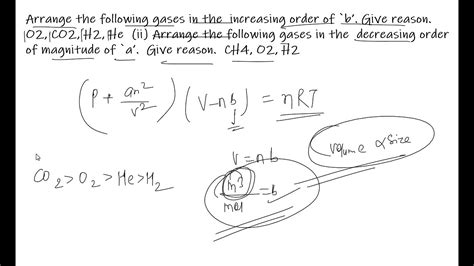 Arrange The Following Gases In The Increasing Order Of B Give Reason