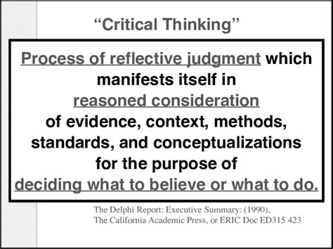 Expert Consensus Conceptualization Of Critical Thinking The Apa