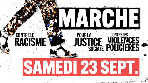 23 Septembre Marche Pour La Justice Sociale Contre Le Racisme Et