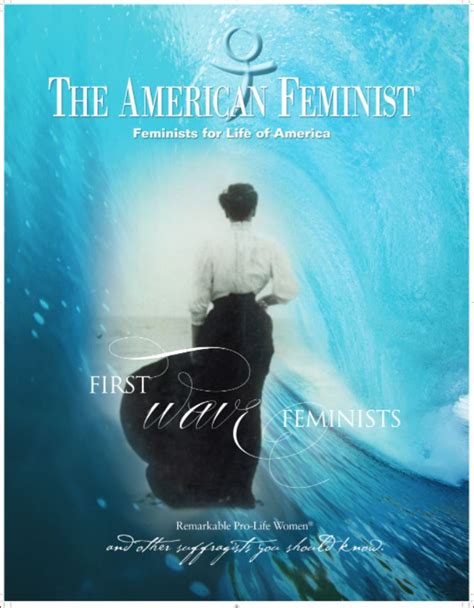 The American Feminist® Entitled “first Wave Feminists Remarkable Pro