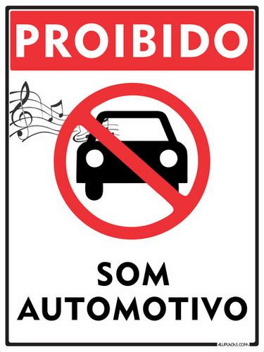 Placa Proibido Som Automotivo Aluplacas