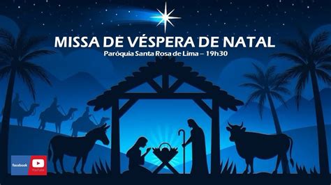 Missa De V Spera De Natal Youtube