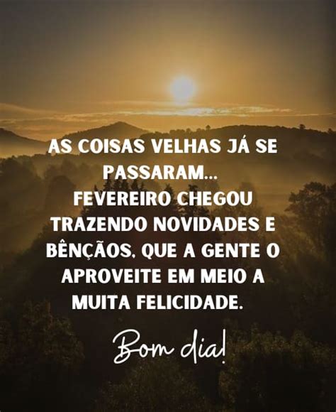 Bom dia 1 de Fevereiro! Imagens e Frases para o Primeiro dia do Mês