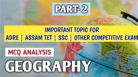 Geography Part 2 Indian World Geography MCQ Analysis ADRE 2 0 Assam