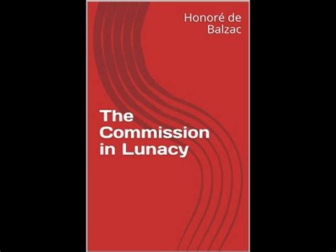 The Commission In Lunacy By Honoré de Balzac YouTube