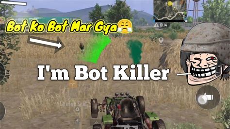 I Am Bot Killer 😜 Bgmi Funny Moments 😄 Pubgindia Bgmi Youtube