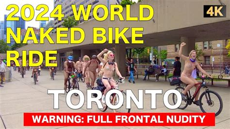K World NAKED Bike Ride TORONTO Canada WARNING Full Frontal Nudity YTboob