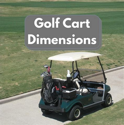 Golf Cart Dimensions Guide By Brand (25 Examples) - The Fun Outdoors