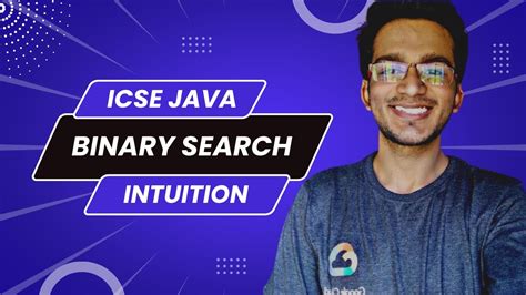 Binary Search Intuition In Java Icse Computer Applications Youtube