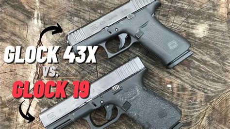 Glock 43X Vs Glock 19 Side By Side Comparison YouTube