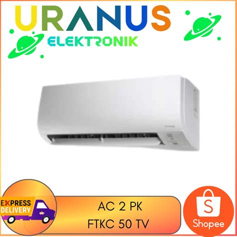 Jual Daikin Ac Pk Star Inverter Ftkc Tv Ftkc Tv Shopee Indonesia