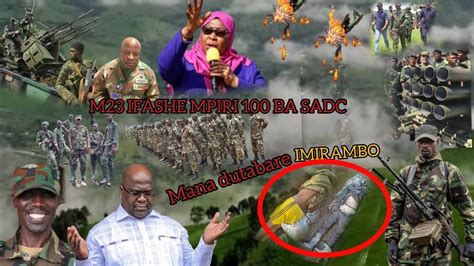 IrijoroM23 Ifashe Mpiri ABASIRIKARE 100 Ba SADC FARDC Irigutunda