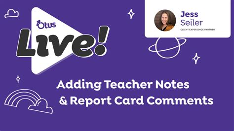 Adding Teacher Notes and Report Card Comments | Otus