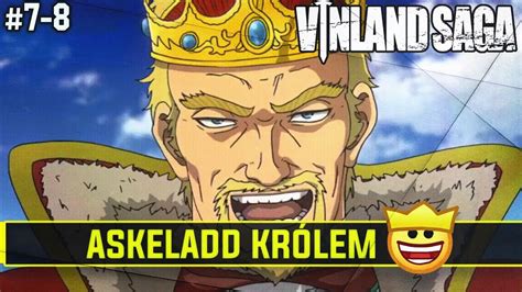 DLACZEGO ASKELADD TO DOBRA POSTAĆ VINLAND SAGA YouTube