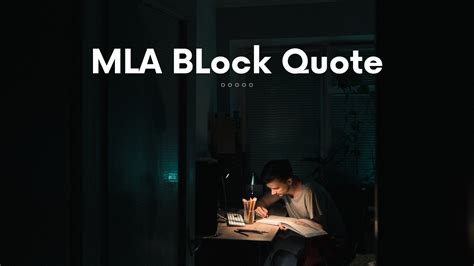 A Brief Overview of MLA Block Quote - Virtualnewsblog