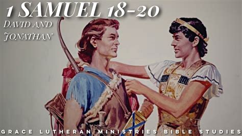 1 Samuel 18 20 David And Jonathan Youtube