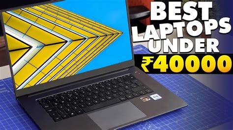 Top 5 Best Laptops Under 40000 2021 ⚡ Best Budget Laptops For