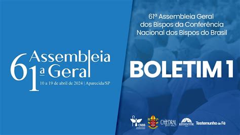 Boletim 1 61ª Assembleia Geral dos Bispos da CNBB ArqRio 10 04