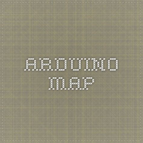 Arduino Map Map Arduino Programming Coding