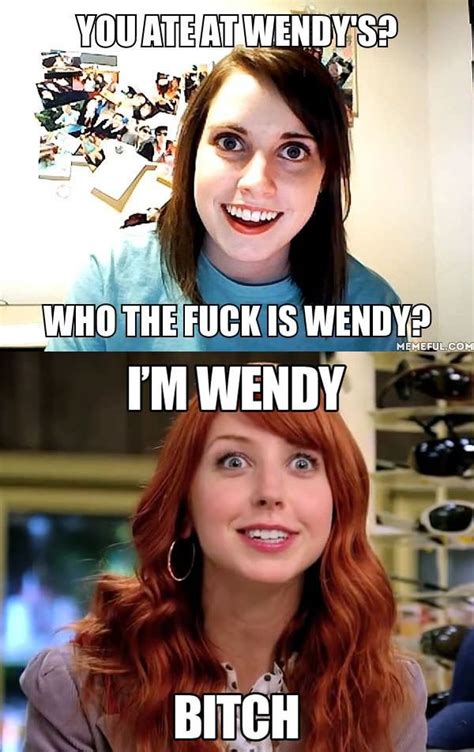 Overly Attached Wendy’s Girl meme Meets Girlfriend Meme