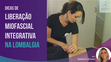 Dicas de manobra de Liberação Miofascial eficiente e eficaz