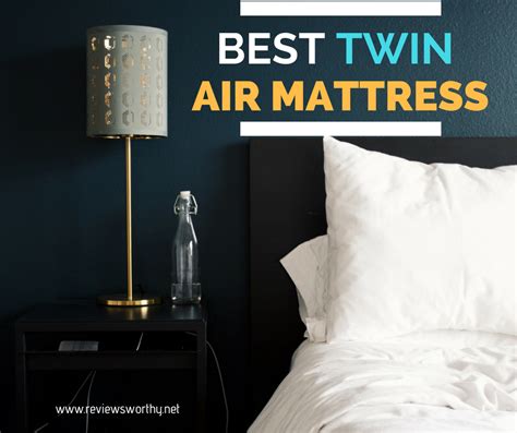 Best Twin Air Mattress with Pump for Camping, Guests & more.