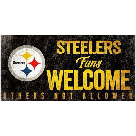 Pittsburgh Steelers 6" x 12" Fans Welcome Sign | Steelers fan, Steelers ...