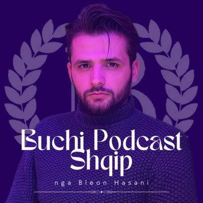 Buchi Podcast Shqip A Podcast On Spotify For Podcasters