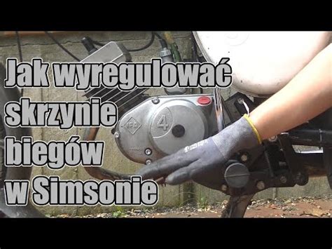 Jak wyregulować ustawić skrzynie biegów w Simsonie Poradnik do