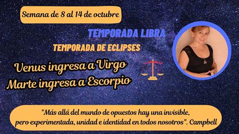 Semana Del Al De Octubre Eclipse De Sol En Libra Venus Ingresa A