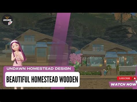 UNDAWN Homestead Design Beautiful Homestead Wooden Tutorial YouTube